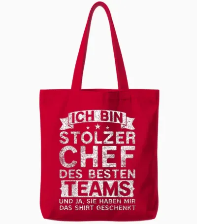 T-Shirt with German Text "ich Bin Ein Stolzer Chef Von Verdamm Tollen Mitarbeitern" [ Tote Bags - Red
