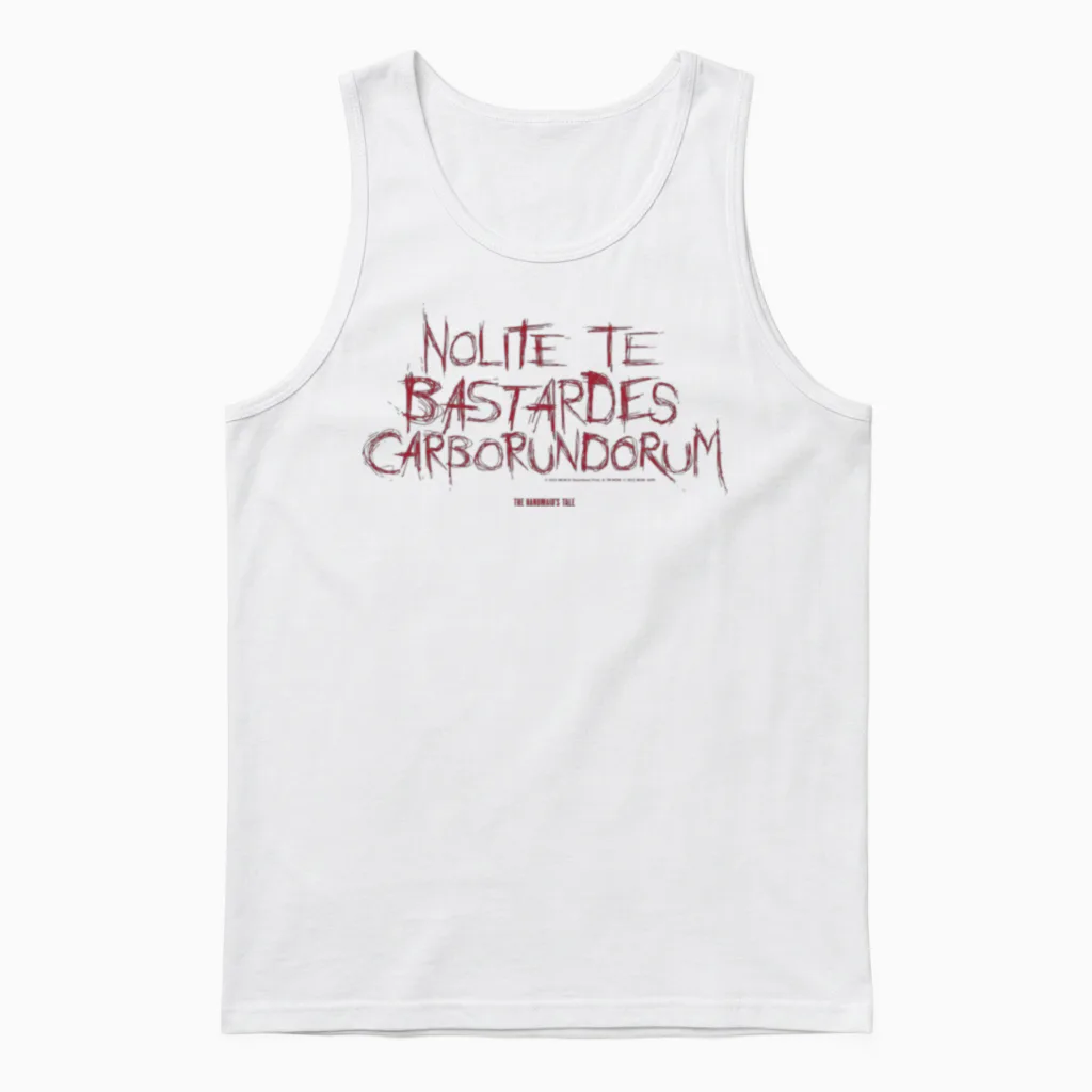 The Handmaid's Tale Nolite Te Bastardes Carborundo Unisex Tank Top in White