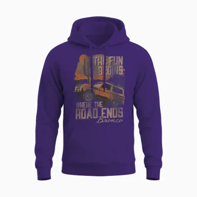 Ford Bronco Suv the Fun Begins Where the Road Ends Desert Unisex Hoodie - Purple