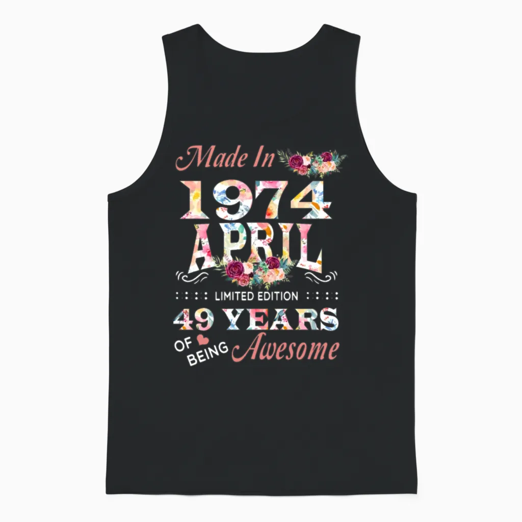 April 1974 Flower 49 Years of Being Awesome Unisex Tank Top in Black