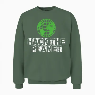 Hack the Planet Cybersecurity Hacker Computer Coder Unisex Sweatshirt - Military Green