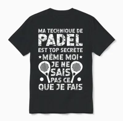 Padeliste Drôle Padel Ne Sais Pas Ce Que Je Fais Unisex T-Shirt - Black