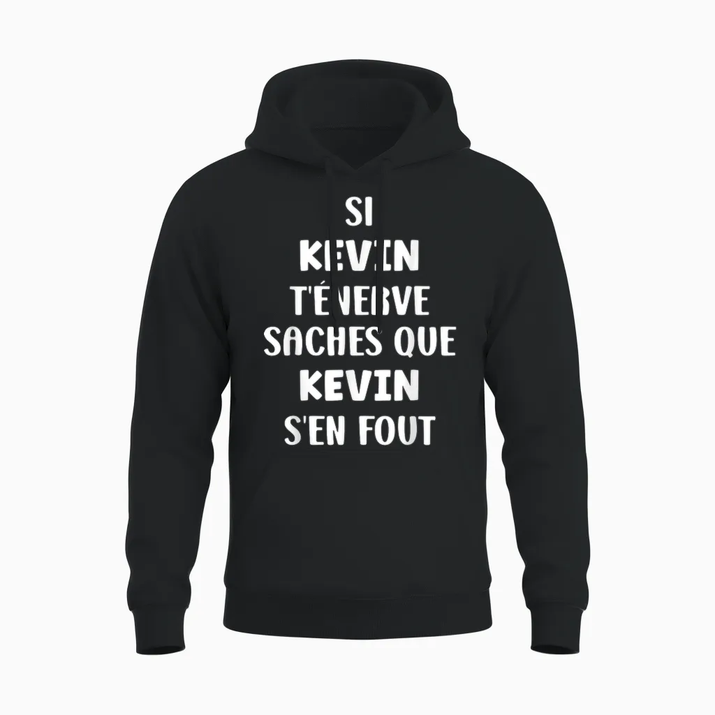 Name if Kevin T'énerve Humor Custom Name Kevin T-Shirt, Black, S Unisex Hoodie in Black