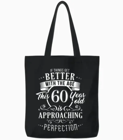 Funny 60th Birthday Design Tote Bags - Black