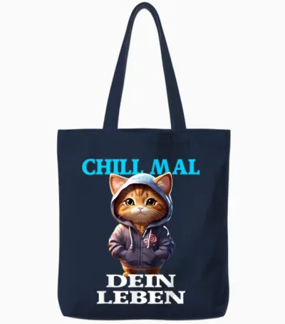 Chill Mal Dein Leben I Keep Cool Sprüche Mit Katze Design Tote Bags - Navy