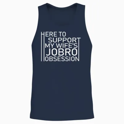 Here to Support My Wife's Jobro Obsessiont Unisex Tank Top - Navy