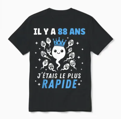 Graine Le Plus Rapide Blague Anniversaire Humour 88 Ans Unisex T-Shirt - Black