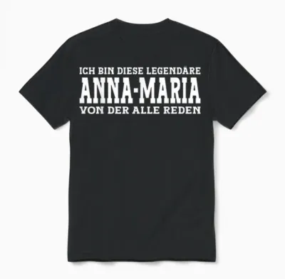 Anna-Maria Funny First Name Women's Name Saying Anna-Maria T-Shirt, Black Unisex T-Shirt - Black