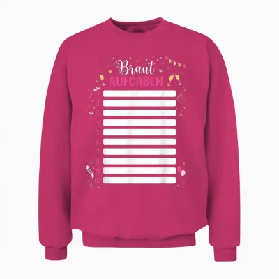 Braut Aufgaben Jga Frauen Junggeselllinnenabschied Unisex Sweatshirt - Heliconia