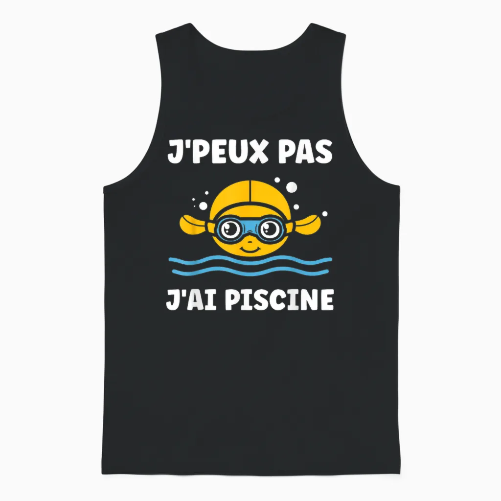 Funny Swimming Quote Je Peux Pas J'ai Piscine Unisex Tank Top in Black