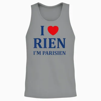 Humour Paris I Love Rien Je Suis Parisien Unisex Tank Top - Sport Grey
