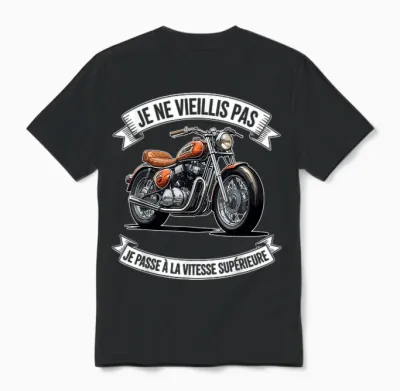 Motorcycle Biker Man Biker Je Ne Vieillis Pas Moto Unisex T-Shirt - Black