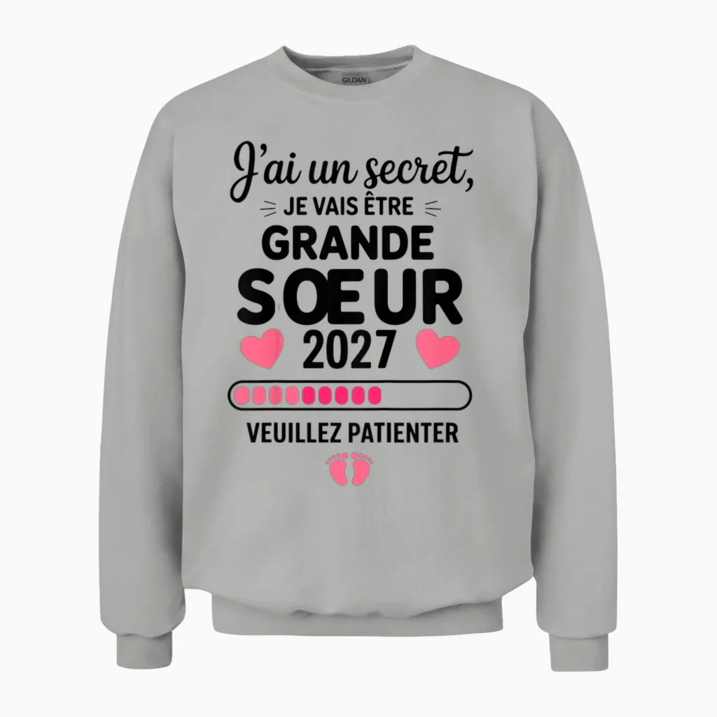 Je Vais Etre Grande Soeur 2027 Future Grande Soeur 2027 Unisex Sweatshirt in Ash