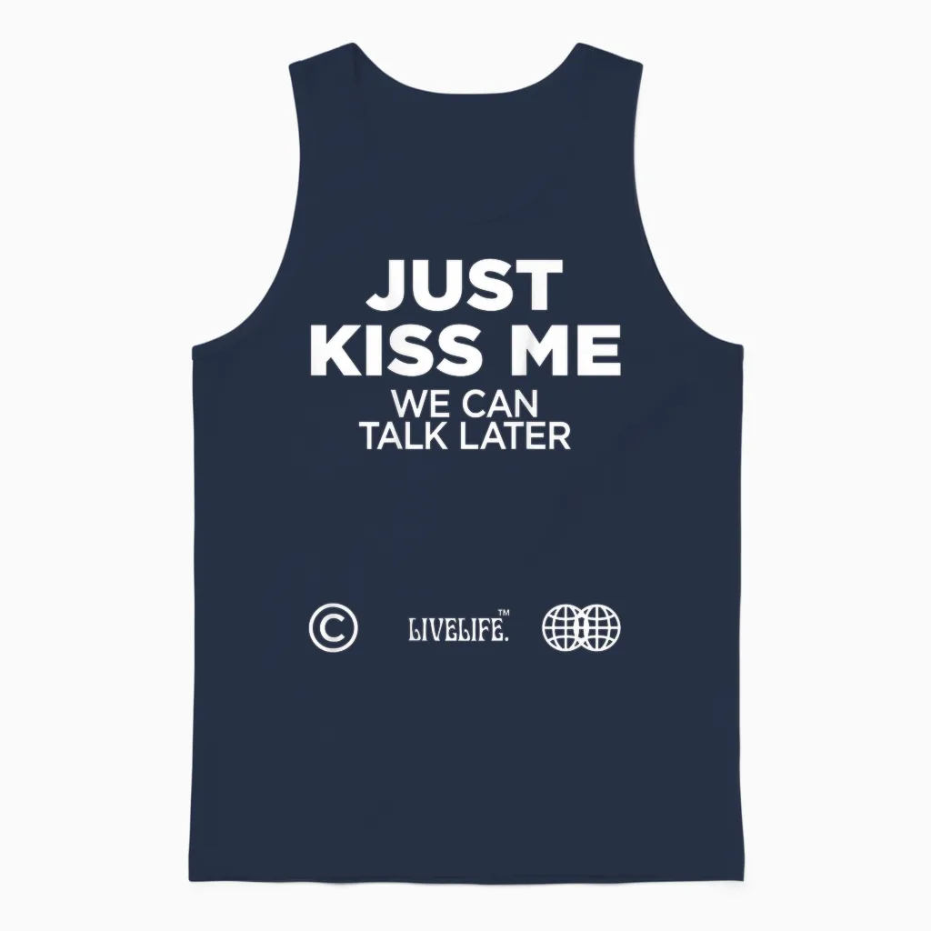 Just Kiss Me We Can Talk Later Love Valentine's Day Backprint T-Shirt, Black Unisex Tank Top in Navy