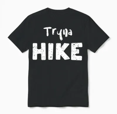 Tryna Hike - Hiking Unisex T-Shirt - Black