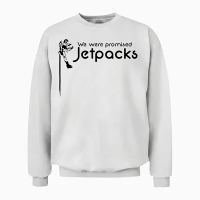 We Were Promised Jetpacks Unisex Sweatshirt - White