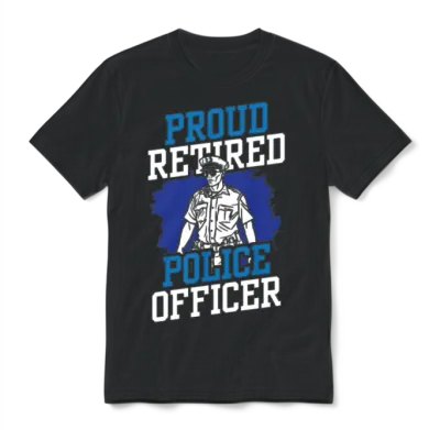 Proud Retired Police Officer Retirement Cop Unisex T-Shirt - Black