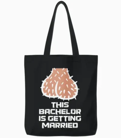 This Bachelor Is Getting Married Funny Nasty Gift Tote Bags - Black