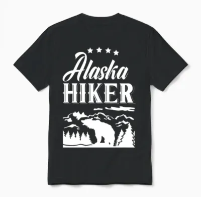 Alaska Hiker Hike Hiking Nature Unisex T-Shirt - Black