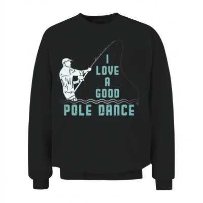 I Love a Good Pole Dance Angel Unisex Sweatshirt - Black