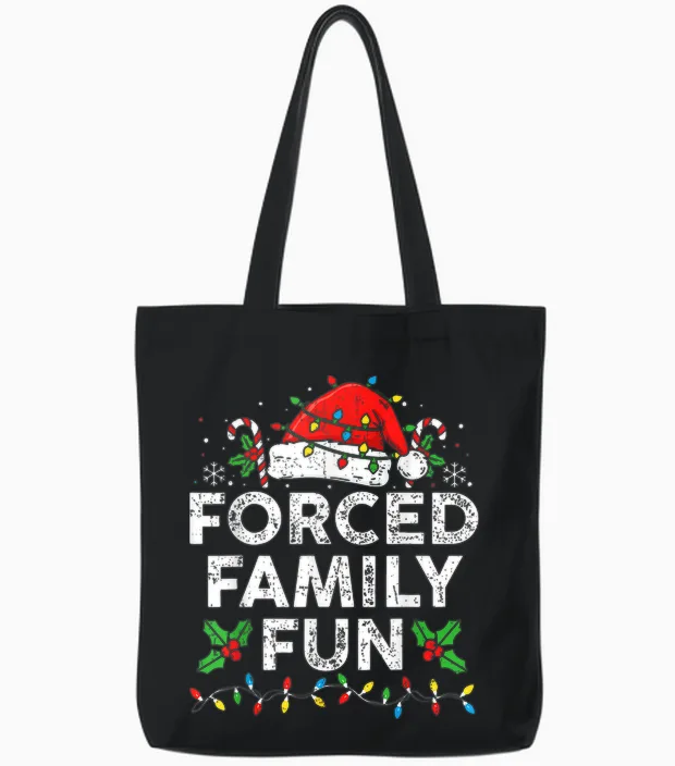 Funny Forced Family Christmas Shirt Funny Xmas Men Women Tote Bags in Black
