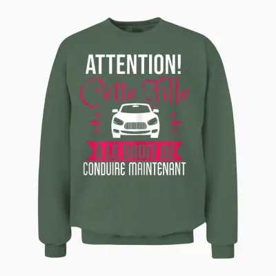 Driving Licence Gift Girl Humour Driving Car T-Shirt, Black Unisex Sweatshirt - Military Green