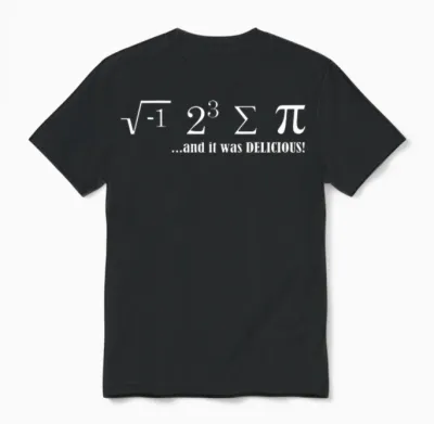 I Ate Some Pie and It Was Delicious Unisex T-Shirt - Black