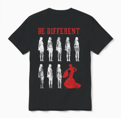 Be Different Flamenco Dancer | Spanish Dance | Flamenco T-Shirt, Black Unisex T-Shirt - Black