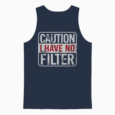 Caution I Have No Filter Funny Sarcastic Humor Short Sleeve Unisex Tank Top - Navy