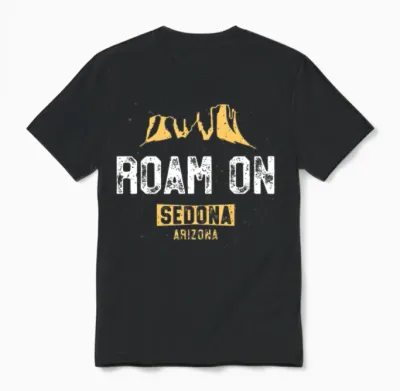 Funny Sedona Roam on Arizona Hiking Unisex T-Shirt - Black