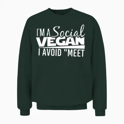 Funny - Sarcasm - Gift - Sarcastic - Cool - Slogan Unisex Sweatshirt - Forest