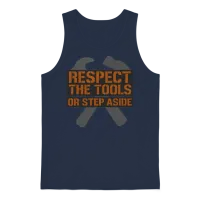 Respect the Tools – Bold Tradesman Motto Unisex Tank Top - Navy – 1