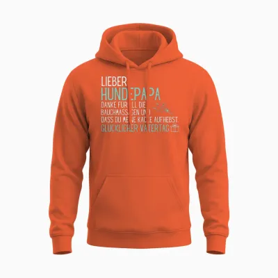 Lieber Hundepapa Danke Für All Die Bauchmassagen Und Dafür Unisex Hoodie - Orange