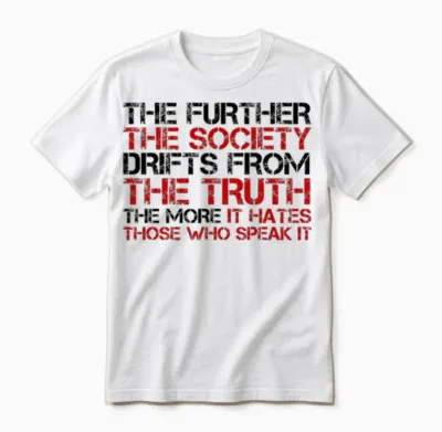 George Orwell Quote Free Speech Truth Political Unisex T-Shirt - White