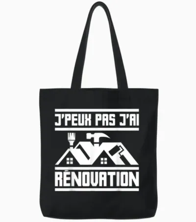 J'peux Pas Je Ai Rénovation | Homework Rehabilitation T-Shirt, Black, S Tote Bags - Black