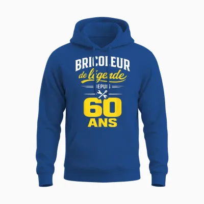 Bricoleur De Légende 60 Ans Homme Humour Cadeau Anniversaire Unisex Hoodie - Royal