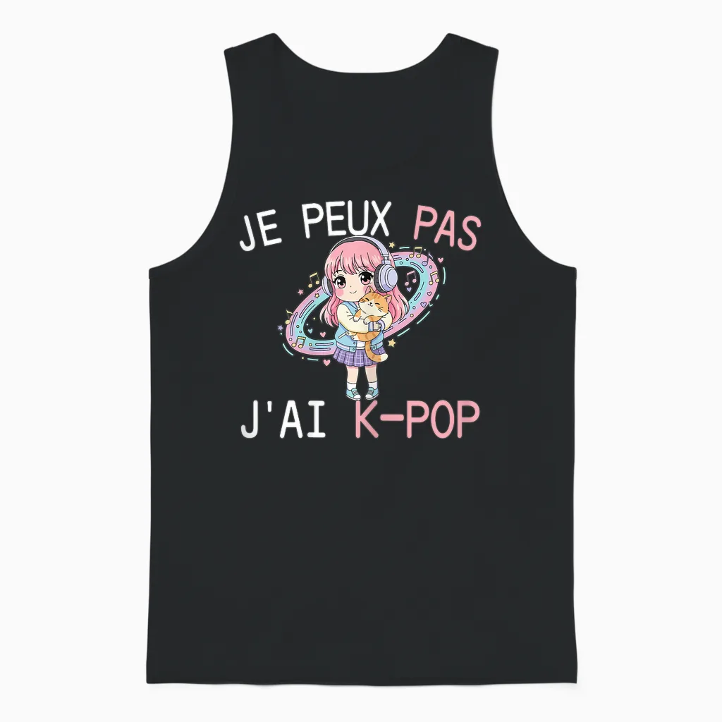 Je Peux Pas J'ai K-Pop Fan Kpop Music Girl K Pop Unisex Tank Top in Black