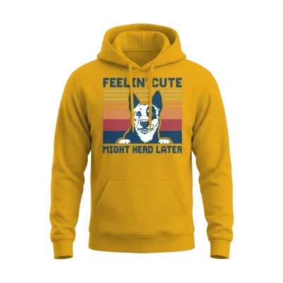 Blue Heeler Men Women Might Herd Later Cattle Dog Unisex Hoodie - Gold