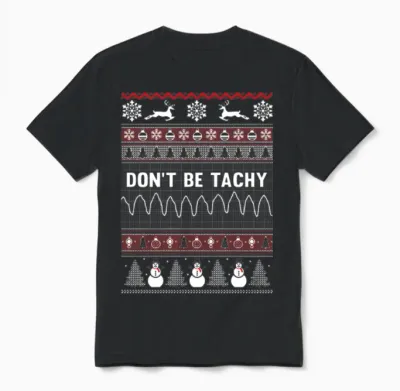 Don't Be Tachy Ugly Unisex T-Shirt - Black