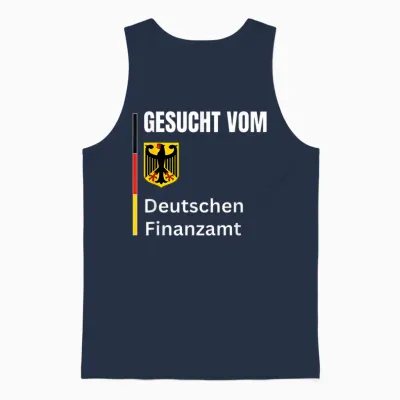Wanted by the German Tax Office Gesucht Vom Deutschen Finanzamt Funny Unisex Tank Top - Navy
