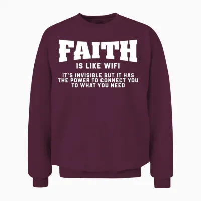 Faith Is Like Wifi - Funny Christian Pastoral Unisex Sweatshirt - Maroon