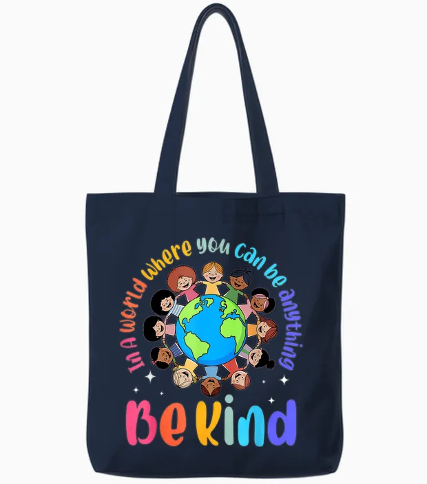 In a World Be Kind Positive Kids Choose Kindness Teachers Tote Bags in Navy