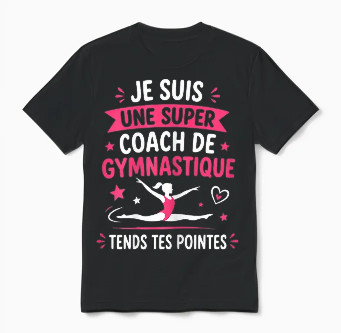 Gym Teacher Humor Je Suis Une Super Coach De Gymnastique Unisex T-Shirt in Black