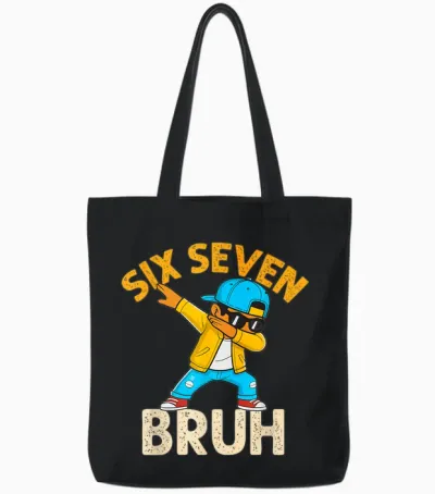 Dabbing Six Seven Bruh Kids 67 Meme 6 7 Numbers Funny Boys Tote Bags - Black