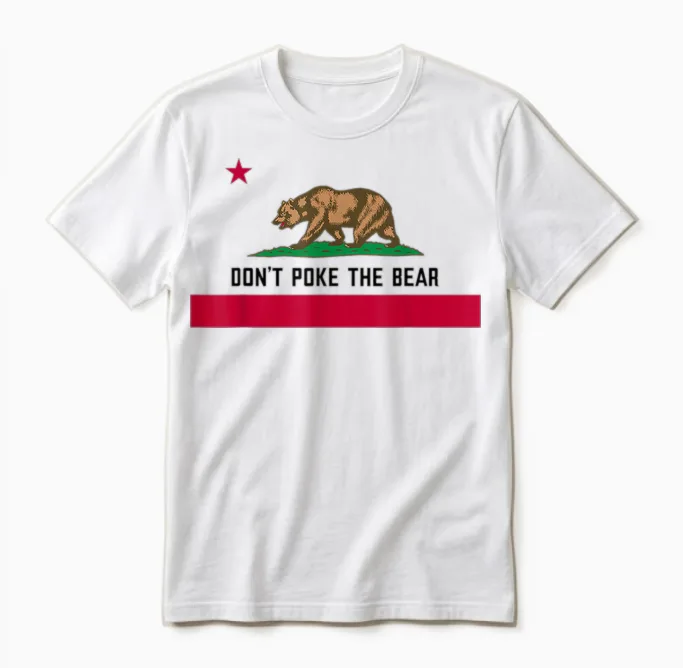 Donโt Poke the Bear California Republic Design Unisex T-Shirt in White