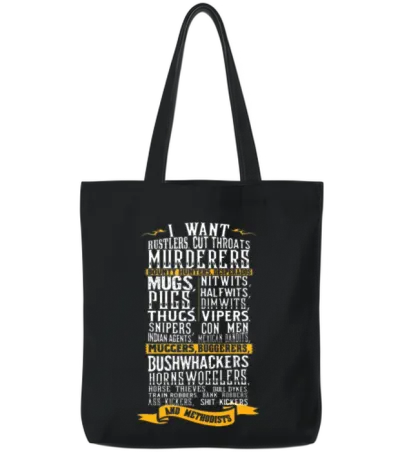 Blazing Saddles - I Want Rustlers Cut Throats Tote Bags - Black