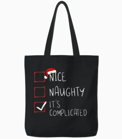 Nice Naughty It's Complicated Christmas List Santa Claus Tote Bags - Black