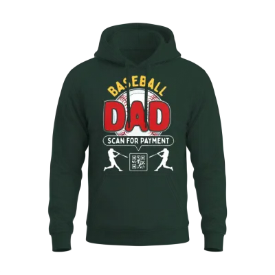 Baseball Dad Scan for Payment Funny Sports Design Unisex Hoodie - Forest