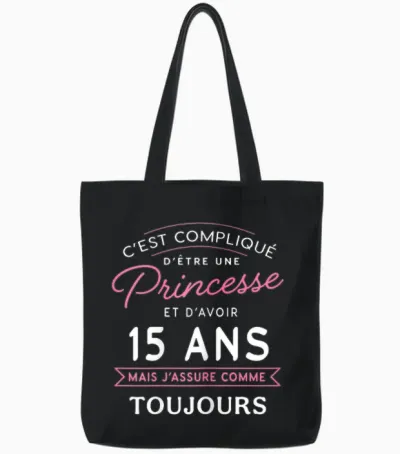 Princess 15 Ans Je Assure Gift Birthday Girl 15 Years T-Shirt, Black Tote Bags - Black