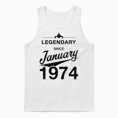 50th Birthday 50 Year Old Born January 1974 Gift Unisex Tank Top - White